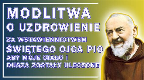 Modlitwa o uzdrowienie za wstawiennictwem。